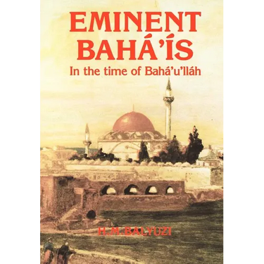 Eminent Bahá'ís in the time of Bahá'u'lláh