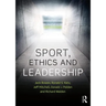 Sport, Ethics and Leadership