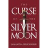 The Curse of the Silver Moon