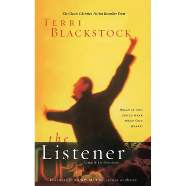 The Listener: What If You Could Hear What God Hears?