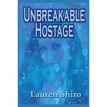 Unbreakable Hostage
