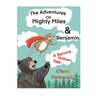 The Adventures of Mightly Miles & Benjamin