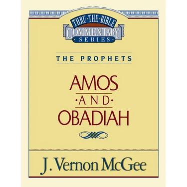 Thru the Bible Vol. 28: The Prophets (Amos/Obadiah): 28