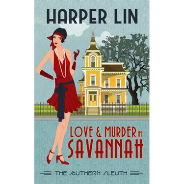 Love and Murder in Savannah