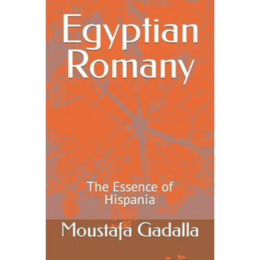 Egyptian Romany: The Essence of Hispania