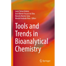 Tools and Trends in Bioanalytical Chemistry