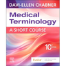 Medical Terminology: A Short Course