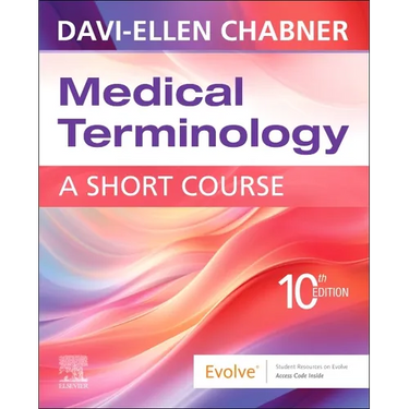 Medical Terminology: A Short Course