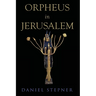 Orpheus in Jerusalem
