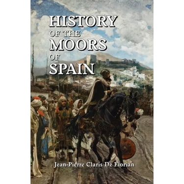 History of the Moors of Spain