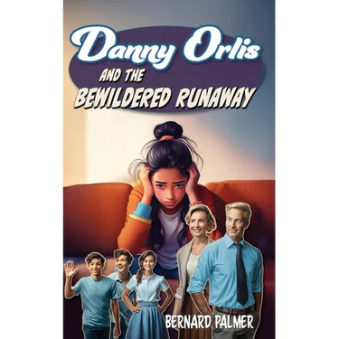 Danny Orlis and the Bewildered Runaway