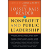 The Jossey-Bass Reader on Nonprofit and Public Leadership