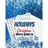 Hidden Holidays - Christmas Word Search: Large Print Christmas Word Search Puzzle, Exercise Your Brain Activity Book, Christmas Word Search Book With