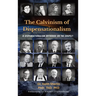 The Calvinism of Dispensationalism: Is Dispensationalism Orthodox on the Gospel?