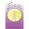 Out of the Wilderness: A New Approach to Personal Development and Rehabilitation