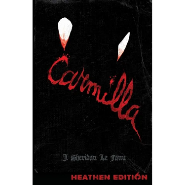 Carmilla (Heathen Edition)