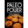 Paleo Power - Paleo Pastries- Delicious Paleo-Friendly Pastries
