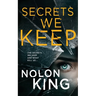 Secrets We Keep