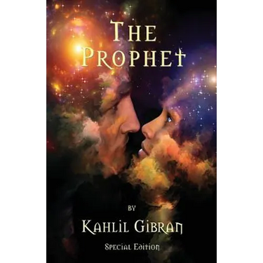 The Prophet by Kahlil Gibran - Special Edition