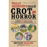 Tolly Grimpen's Tales of Grot and Horror