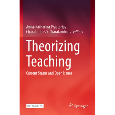 Theorizing Teaching: Current Status and Open Issues