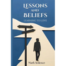 Lessons and Beliefs: Learning to Love