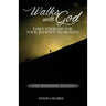 Walks with God: Daily Exercise for Your Journey to Heaven