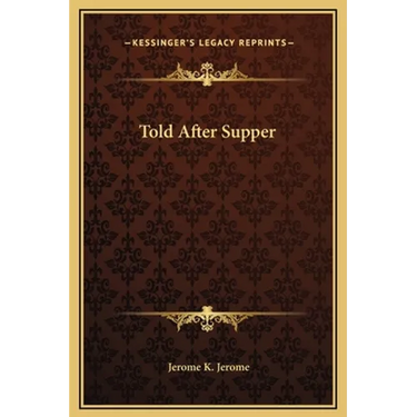 Told After Supper