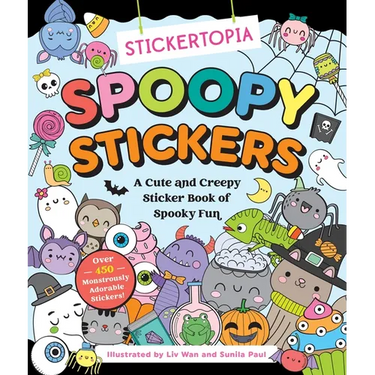 Stickertopia: Spoopy Stickers: A Cute and Creepy Sticker Book of Spooky Fun