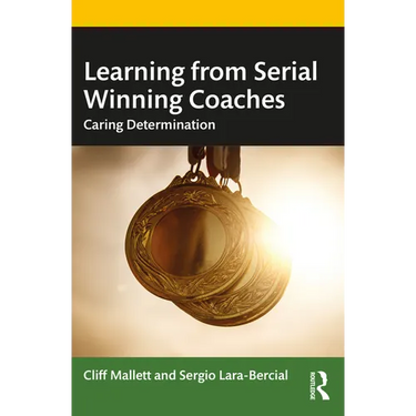 Learning from Serial Winning Coaches: Caring Determination