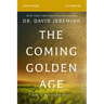 The Coming Golden Age Bible Study Guide: How to Be Kingdom Ready