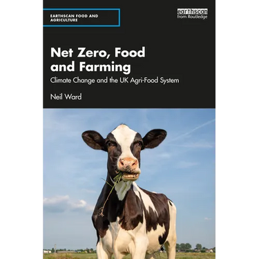 Net Zero, Food and Farming: Climate Change and the UK Agri-Food System
