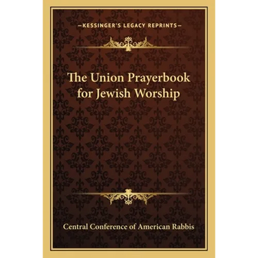 The Union Prayerbook for Jewish Worship
