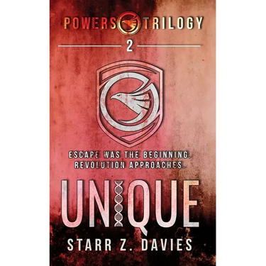 Unique: A Young Adult Sci-fi Dystopian (Powers Book 2)