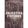 Objective Fictions: Philosophy, Psychoanalysis, Marxism