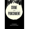 Crime and Punishment: With Introduction & Analysis