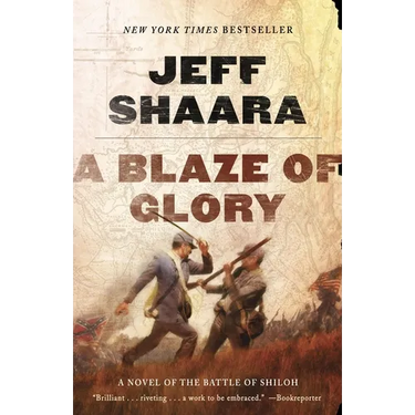 A Blaze of Glory: A Novel of the Battle of Shiloh