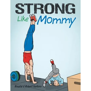 Strong Like Mommy
