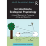 Introduction to Ecological Psychology: A Lawful Approach to Perceiving, Acting, and Cognizing
