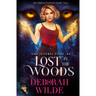 Lost in the Woods: An Urban Fantasy Fairy Tale