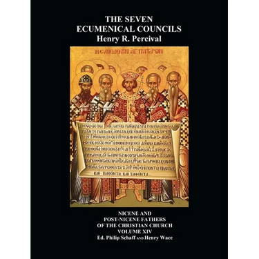 The Seven Ecumenical Councils Of The Undivided Church: Their Canons And Dogmatic Decrees Together With The Canons Of All The Local synods Which Have R