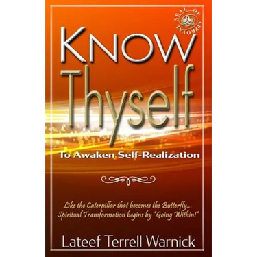 Know Thyself: To Awaken Self-Realization