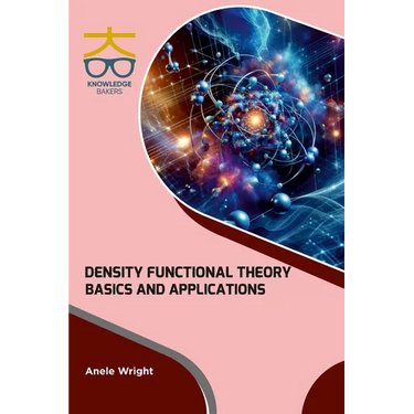 Density Functional Theory: Basics and Applications