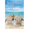 Beach House Confessions: A Debut Women's Fiction Beach Read