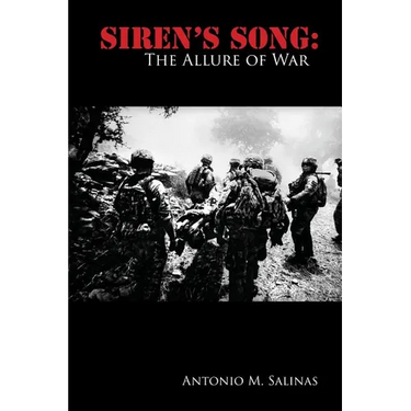 Siren's Song: The Allure of War