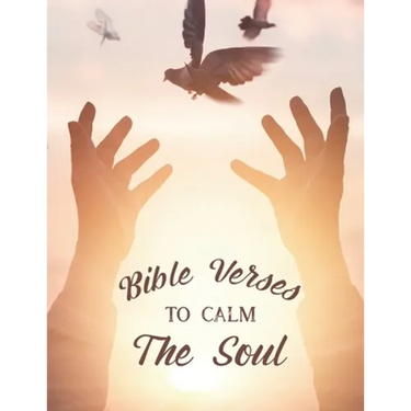 Bible Verses To Calm The Soul: Christian Faith Coloring Book For Stress Relief and Relaxation, Coloring Sheets with Beautiful Floral Designs
