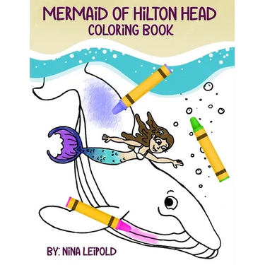 Mermaid of Hilton Head Coloring Book