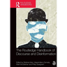 The Routledge Handbook of Discourse and Disinformation