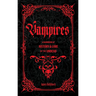 Vampires: A Handbook of History & Lore of the Undead