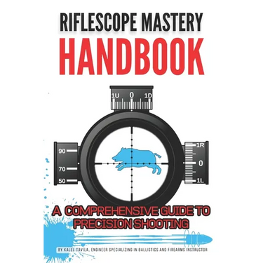 Riflescope Mastery Handbook